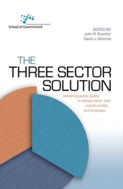 The three sector solution - David Gilchrist - Książki - ANU Press - 9781760460389 - 15 lipca 2016