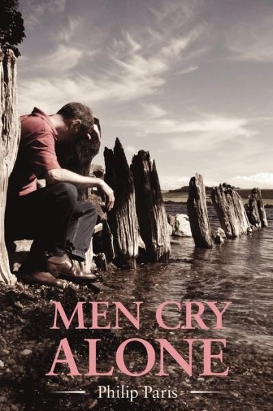 Cover for Philip Paris · Men Cry Alone (Paperback Book) (2020)