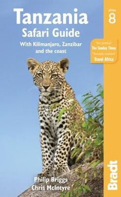 Cover for Philip Briggs · Bradt Travel Guides: Tanzania Safari Guide: With Kilimanjaro, Zanzibar and the Coast (Sewn Spine Book) (2017)