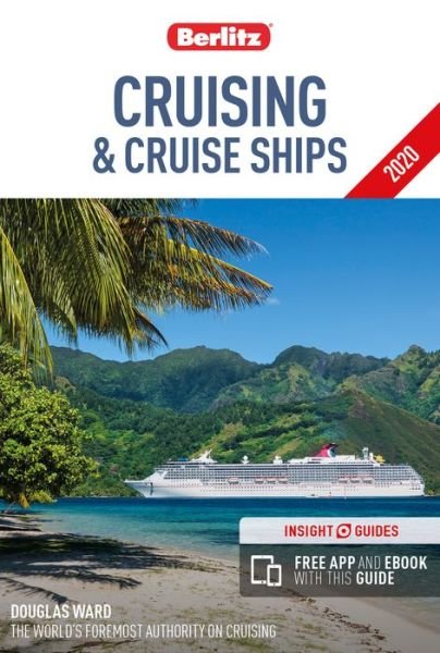 Cover for Douglas Ward · Berlitz Cruising &amp; Cruise Ships 2020 (Berlitz Cruise Guide with free eBook) - Berlitz Cruising Guides (Paperback Book) [28 Revised edition] (2019)