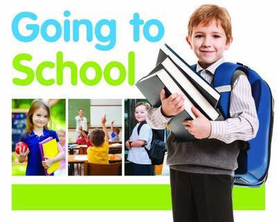 Going to School - First Experiences - Joanna Brundle - Livres - BookLife Publishing - 9781786370389 - 28 septembre 2016