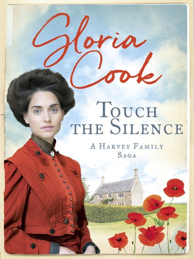 Cover for Gloria Cook · Touch the Silence - The Harvey Family Sagas (Paperback Book) (2018)