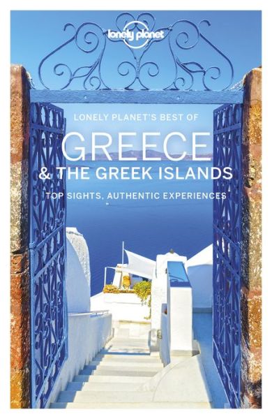 Lonely Planet Best Of: Best of Greece & the Greek Islands - Lonely Planet - Bøger - Lonely Planet - 9781788686389 - 15. maj 2020