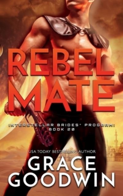 Cover for Grace Goodwin · Rebel Mate - Nook Print (N/A) (2020)