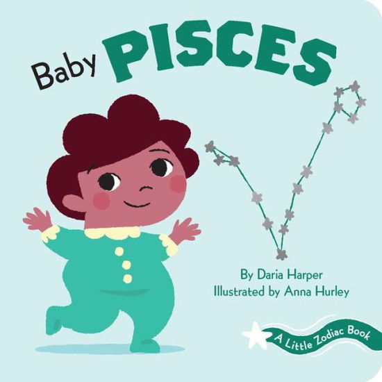 Cover for Daria Harper · A Little Zodiac Book: Baby Pisces - Little Zodiac. (Board book) (2020)