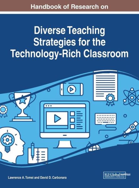 Cover for Handbook of Research on Diverse Teaching Strategies for the Technology-Rich Classroom (Innbunden bok) (2019)