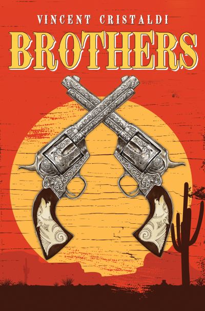 Brothers - Vincent Cristaldi - Books - Pegasus Elliot Mackenzie Publishers - 9781800162389 - January 27, 2022