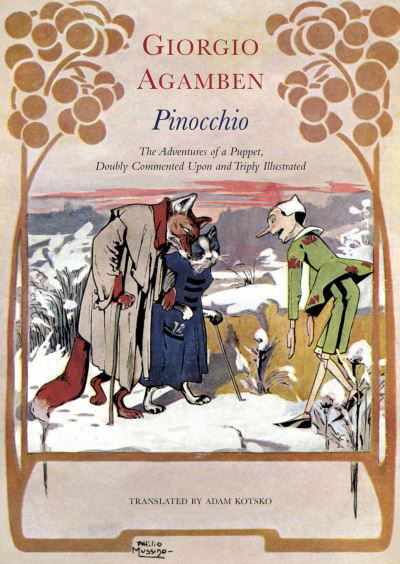 Cover for Giorgio Agamben · Pinocchio – The Adventures of a Puppet, Doubly Commented Upon and Triply Illustrated (Innbunden bok) (2023)