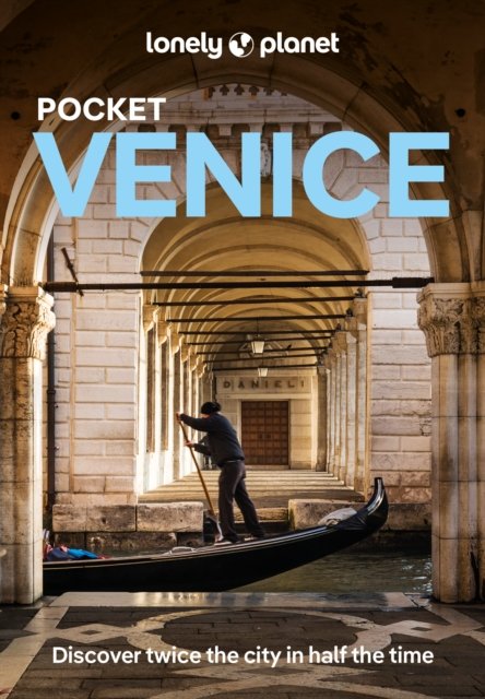 Cover for Lonely Planet · Lonely Planet Pocket Venice - Pocket Guide (Pocketbok) (2024)