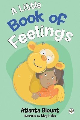 Cover for Atlanta Blount · A Little Book of Feelings (Paperback Book) (2024)