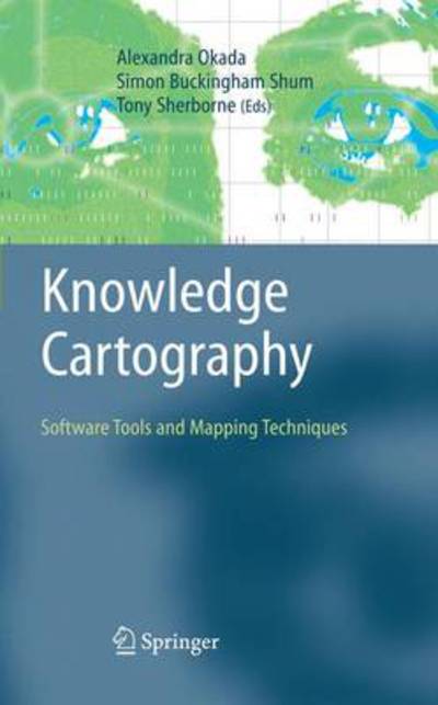 Knowledge Cartography - Alexandra Okada - Books - Springer London Ltd - 9781849967389 - October 22, 2010