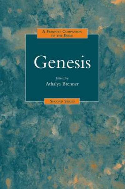 A Feminist Companion to Genesis - Feminist Companion to the Bible (Second ) series - Athalya Brenner - Books - Bloomsbury Publishing PLC - 9781850758389 - May 1, 1998