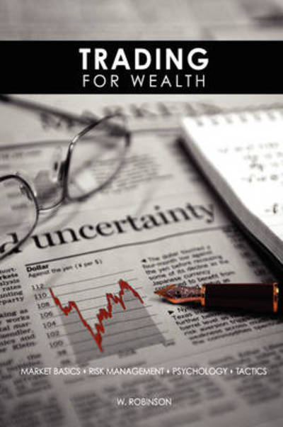 Cover for William Robinson · Trading for Wealth (Hardcover Book) (2009)