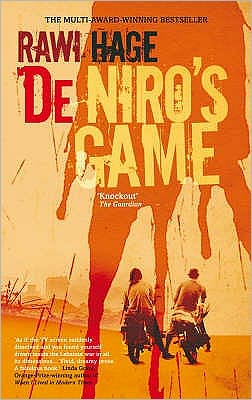 De Niro's Game - Rawi Hage - Books - Old Street Publishing - 9781905847389 - May 1, 2008