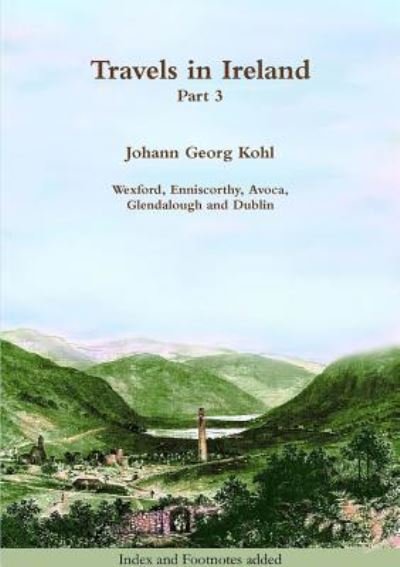 Cover for Johann Georg Kohl · Travels in Ireland: Part 3 (Paperback Book) (2016)