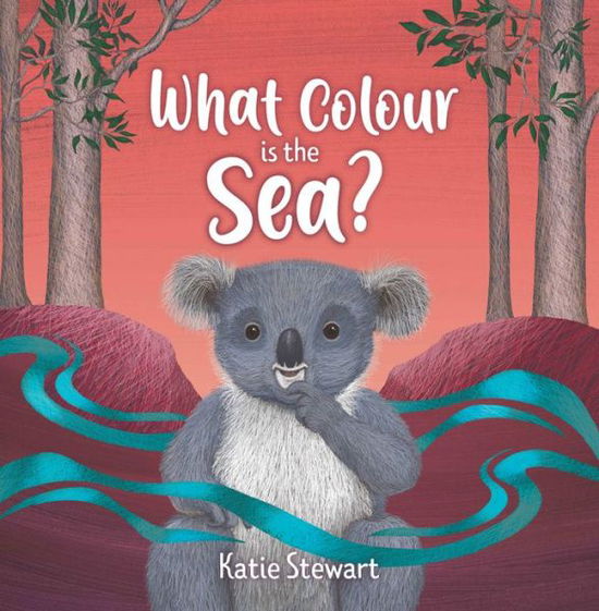 Cover for Katie Stewart · What Colour is the Sea? (Hardcover Book) (2020)