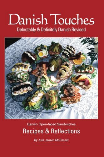 Cover for Julie Jensen Mcdonald · Danish Touches: Recipes and Reflections (Paperback Book) (2013)