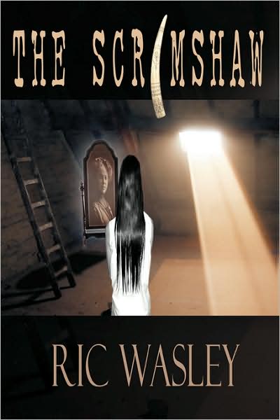 Cover for Ric Wasley · The Scrimshaw (Paperback Book) (2008)