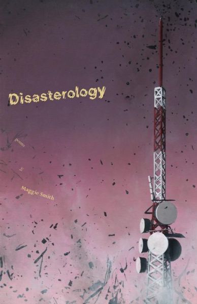 Cover for Maggie Smith · Disasterology (Paperback Book) (2016)