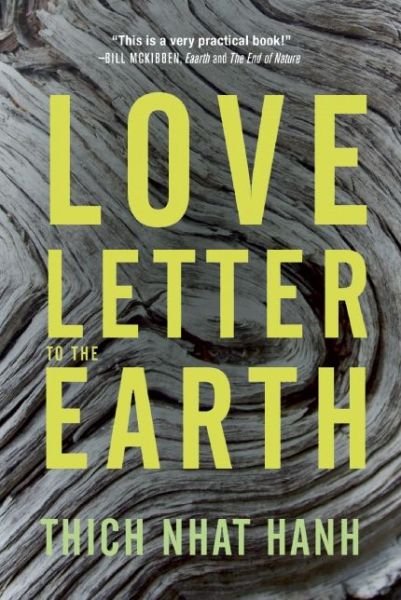 Cover for Thich Nhat Hanh · Love Letter to the Earth (Paperback Book) (2013)