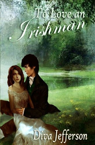 Cover for Diva Jefferson · To Love an Irishman (Taschenbuch) (2012)