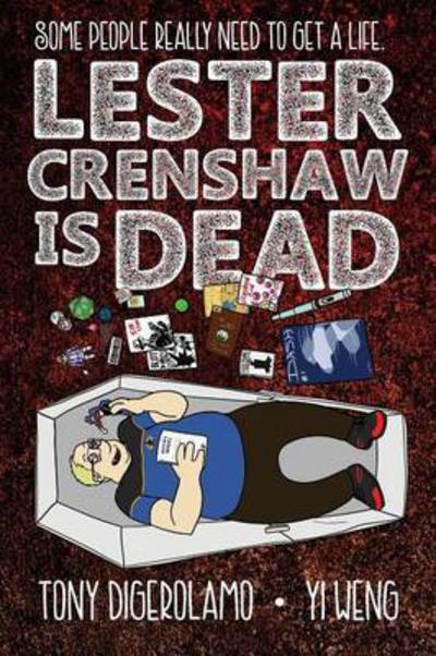 Lester Crenshaw is Dead - Tony Digerolamo - Książki - ComicMix LLC - 9781939888389 - 4 października 2016