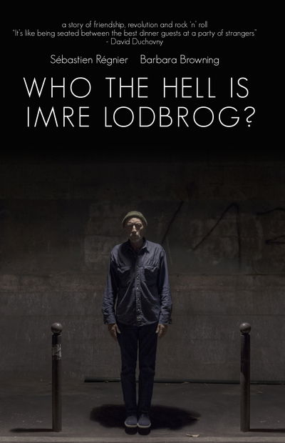 Cover for Barbara Browning · Who the Hell Is Imre Lodbrog? (Paperback Book) (2018)