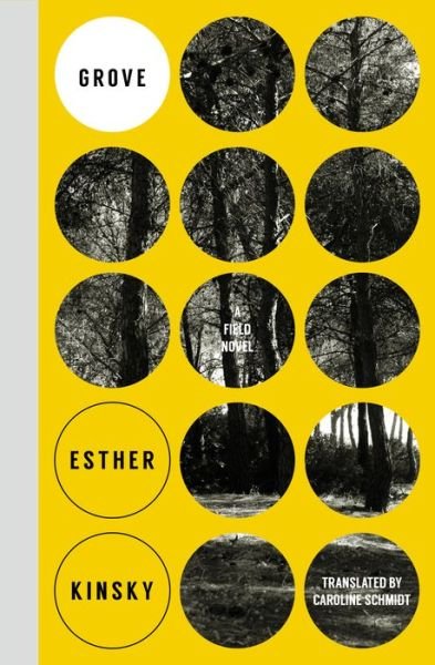 Cover for Esther Kinsky · Grove (Book) (2020)
