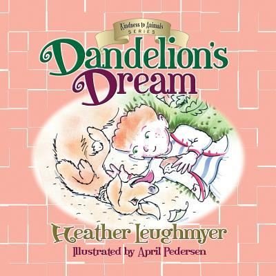 Cover for Heather Leughmyer · Dandelion's Dream (Paperback Book) (2018)