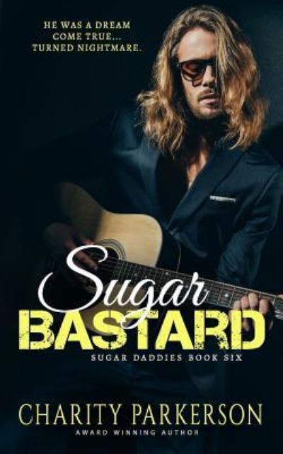 Cover for Charity Parkerson · Sugar Bastard (Paperback Book) (2018)