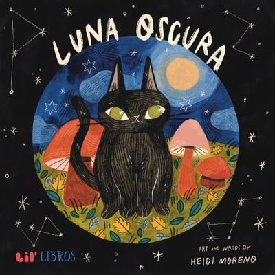 Cover for Heidi Moreno · Luna oscura (Hardcover Book) (2022)