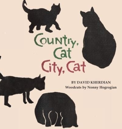 Cover for David Kherdian · Country, Cat, City, Cat (Hardcover Book) (2019)