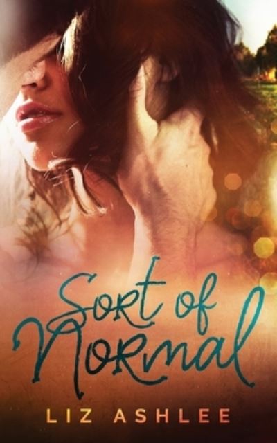 Cover for Liz Ashlee · Sort of Normal (Paperback Bog) (2020)