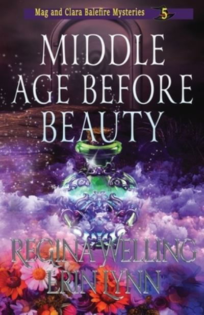 Cover for ReGina Welling · Middle Age Before Beauty (Bok) (2023)