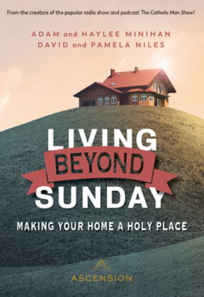 Cover for Adam Minihan · Living Beyond Sunday (Book) (2022)