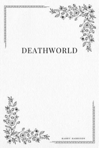 Cover for Harry Harrison · Deathworld (Paperback Bog) (2017)
