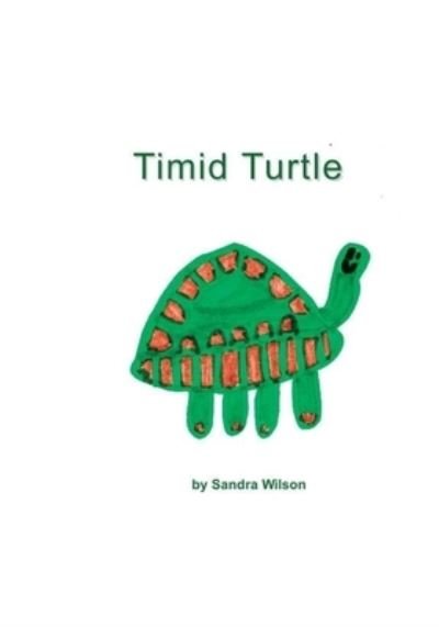 Cover for Sandra Wilson · Timid Turtle (Paperback Book) (2019)