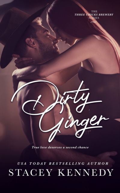 Dirty Ginger - Stacey Kennedy - Kirjat - Stacey Kennedy - 9781988992389 - perjantai 16. heinäkuuta 2021