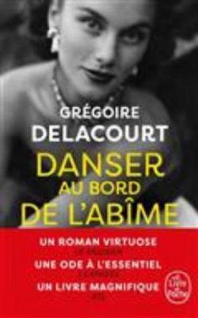 Cover for Gregoire Delacourt · Danser au bord de l'abime (Paperback Bog) (2018)