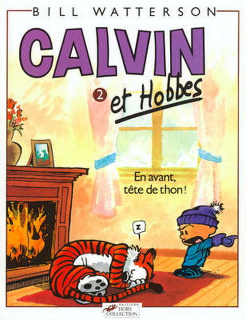 Cover for Bill Watterson · Calvin &amp; Hobbes 2/En avant tete de thon (Paperback Bog) [French, Calvin &amp; Hobbes edition] (2001)