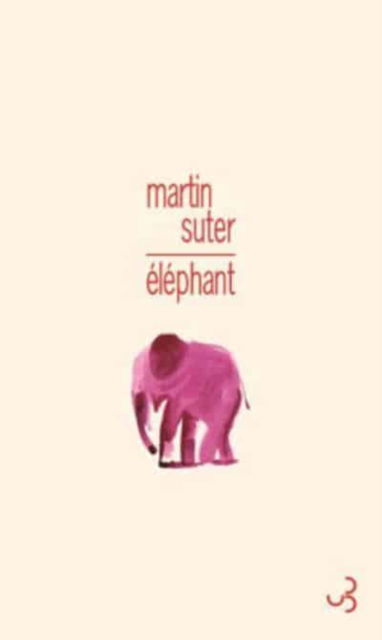 Cover for Martin Suter · Elephant (MERCH) (2017)