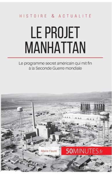 Cover for Marie Fauré · Le projet Manhattan (Paperback Book) (2018)