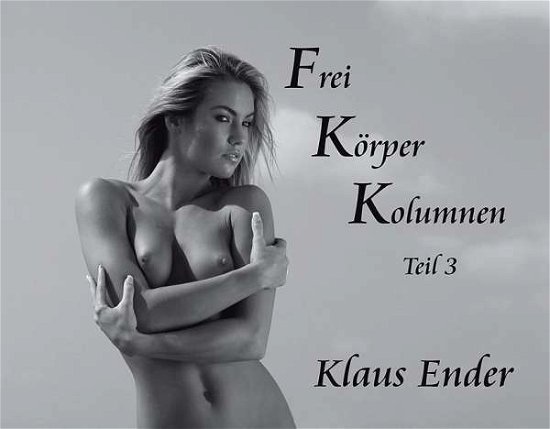 Cover for Ender · Frei Körper Kolumnen (Book)