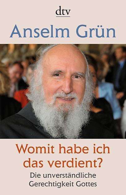 Cover for Anselm GrÃ¼n · Dtv Tb.34738 Grün.womit Habe Ich Das Ve (Book)