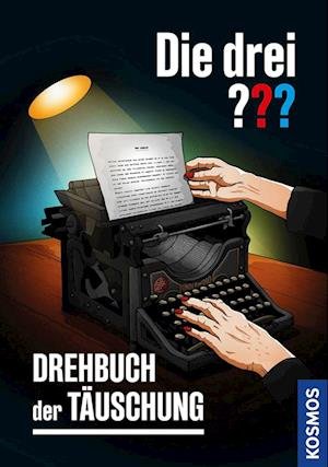 Cover for Hendrik Buchna · Die drei ??? Drehbuch der Täuschung (Bog) (2023)