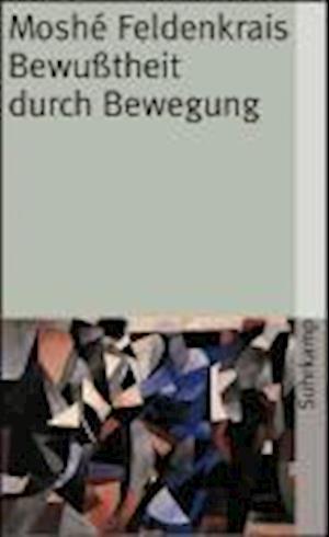 Suhrk.TB.2638 Feldenkrais.Bewußtheit - Moshe Feldenkrais - Books - - 9783518391389 -
