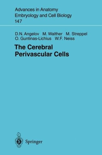 Cover for Doychin N. Angelov · The Cerebral Perivascular Cells - Advances in Anatomy, Embryology and Cell Biology (Paperback Bog) [Softcover reprint of the original 1st ed. 1998 edition] (1998)