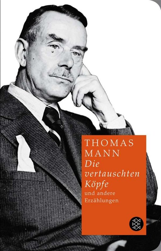 Cover for Thomas Mann · Fischer TB.51138 Mann.Vertauschten Köpf (Bok)