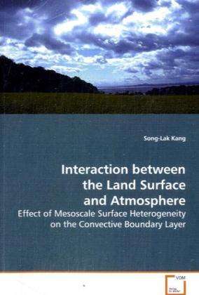 Cover for Kang · Interaction between the Land Surfa (Book)