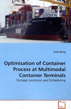 Cover for Wong · Optimisation of Container Process (Book)